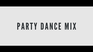 Party dance mix